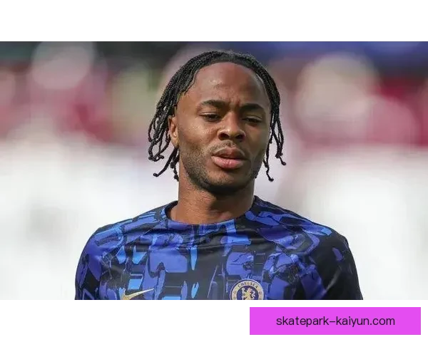 英超斯特林状态回暖，近期表现逐渐稳定引发关注